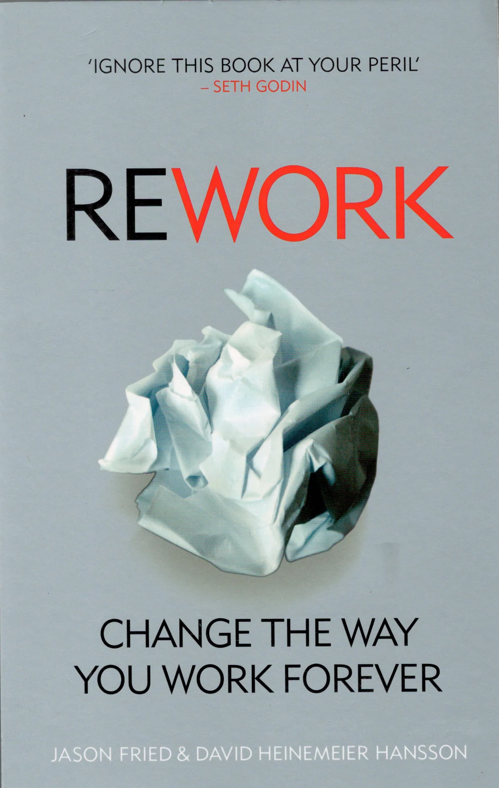 Rework by Jason Fried and David Heinemeier Hansson
